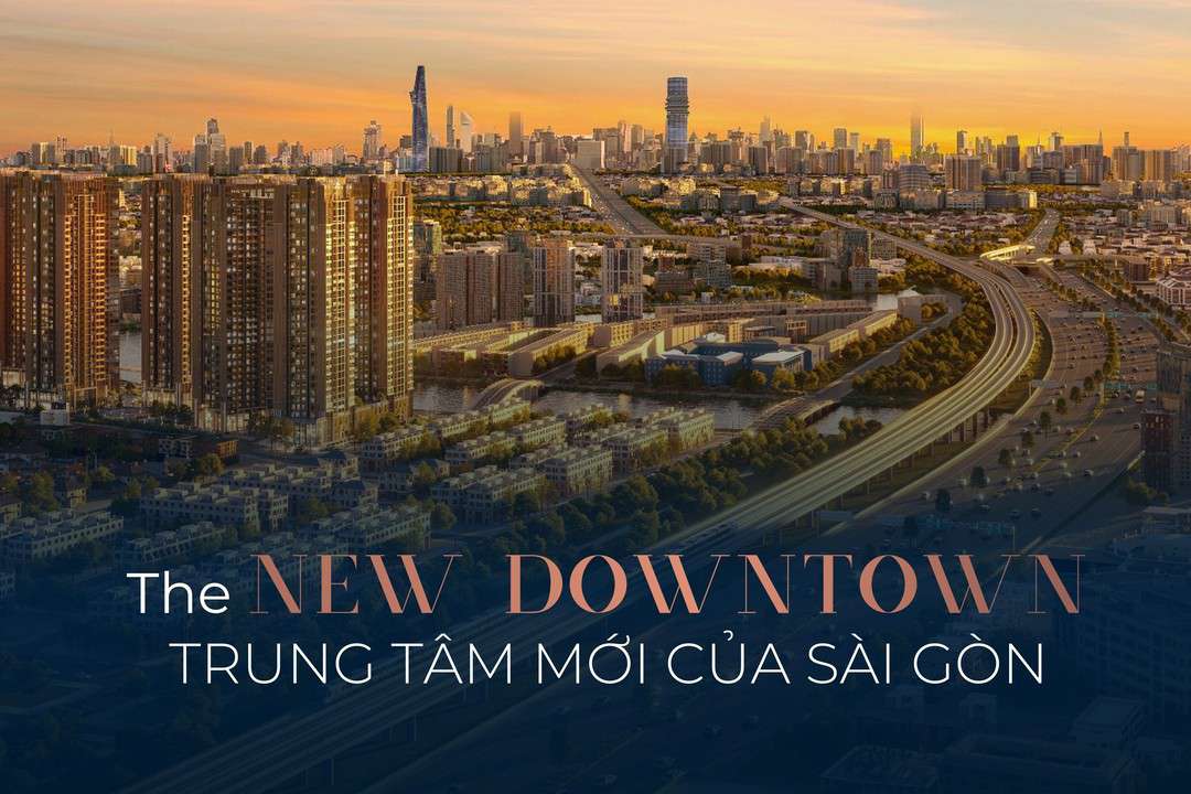 Tầm nhìn Trung tâm mới (The New Downtown) của TP.HCM